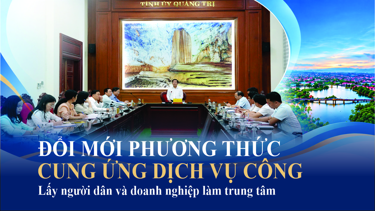 Đổi mới phương thức cung ứng dịch vụ công, lấy người dân và doanh nghiệp làm trung tâm
