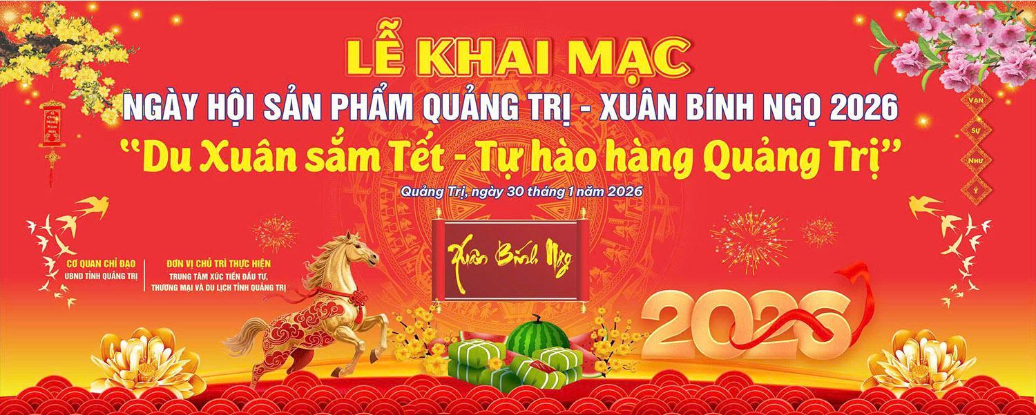 Tổ chức Ngày hội sản phẩm Quảng Trị – Xuân Bính Ngọ 2026